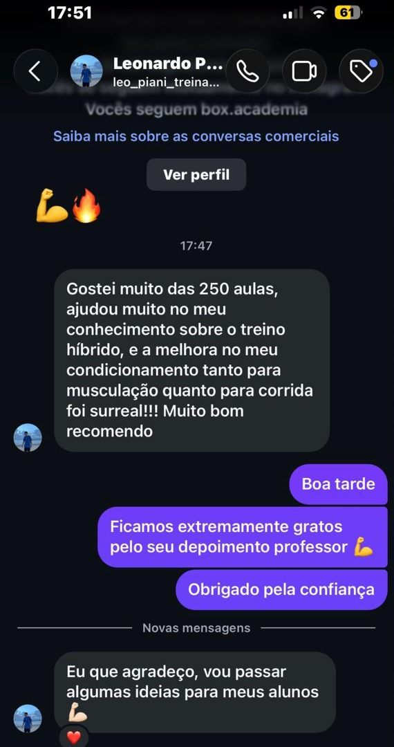 Print do direct do Instagram: Leonardo, professor, diz que gostou muito das 250 aulas, que ajudou no conhecimento sobre treino híbrido e que a melhora no condicionamento pra musculação e corrida foi surreal. Diz ainda que vai passar ideias pros alunos.